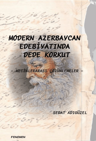 Modern Azerbaycan Edebiyatında Dede Korkut %15 indirimli Sedat Adıgüze