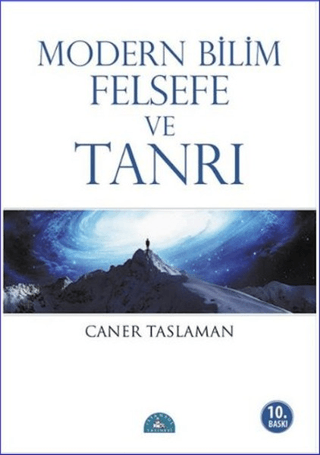 Modern Bilim Felsefe ve Tanrı Caner Taslaman