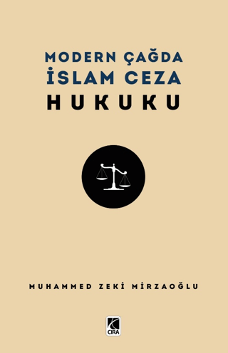 Modern Çağda İslam Ceza Hukuku Muhammed Zeki Mirzaoğlu