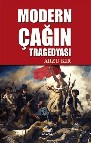 Modern Çağın Tragedyası Arzu Kır