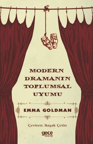 Modern Dramanın Toplumsal Uyumu Emma Goldman