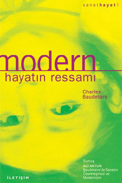 Modern Hayatın Ressamı %27 indirimli Charles Baudelaire