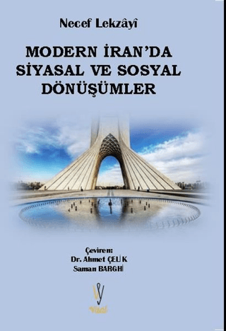 Modern İran'da Siyasal ve Sosyal Dönüşümler Necef Lekzayi