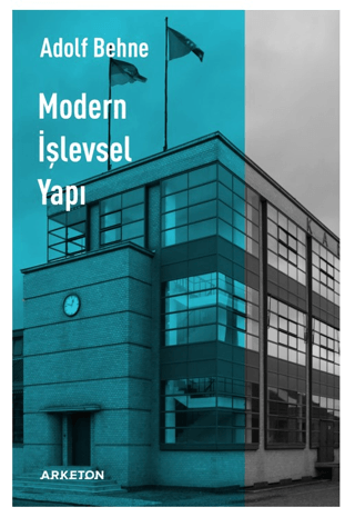 Modern İşlevsel Yapı Adolf Behne