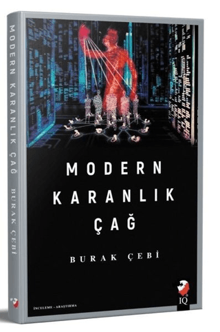 Modern Karanlık Çağ Burak Çebi