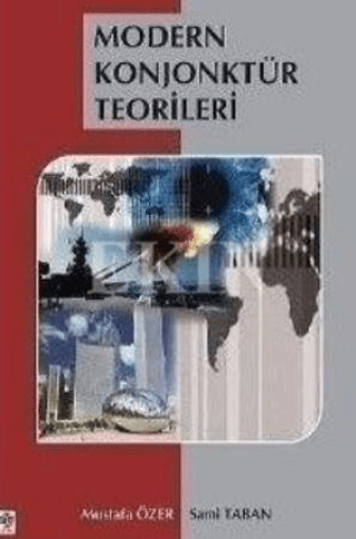 Modern Konjonktür Teorileri Mustafa Özer