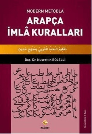 Modern Metodla Arapça İmla Kuralları Nusrettin Bolelli