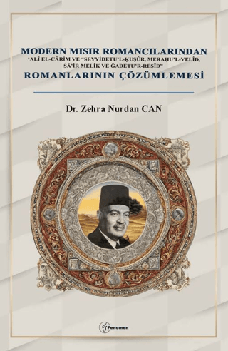 Modern Mısır Romancılarından ‘Alî el-Cârim ve “Seyyidetu’l-Ḳuṣûr, Mera