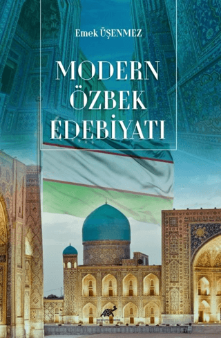 Modern Özbek Edebiyatı Emek Üşenmez