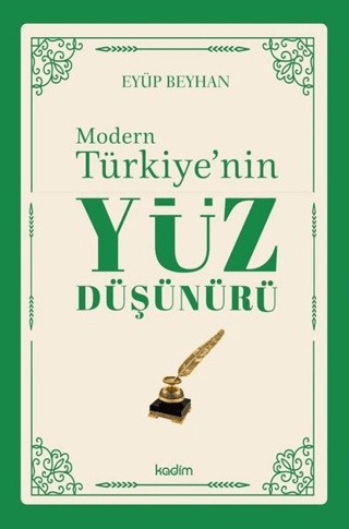 Modern Türkiye'nin Yüz Düşünürü 1. Cilt Eyüp Beyhan