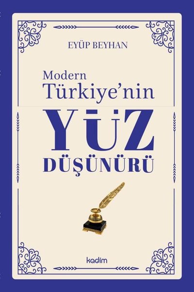 Modern Türkiye'nin Yüz Düşünürü 4. Cilt Eyüp Beyhan