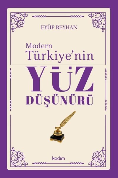 Modern Türkiye'nin Yüz Düşünürü 5. Cilt Eyüp Beyhan