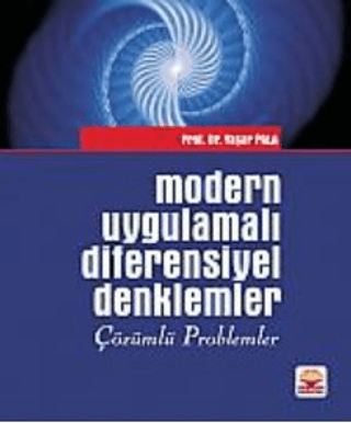 Modern Uygulamalı Diferensiyel Denklemler Yaşar Pala