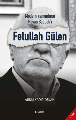 Modern Zamanların Hasan Sabbah'ı: Fetullah Gülen Abdulkadir Özkan