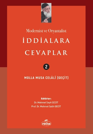 Modernist ve Oryantalist İddialara Cevaplar Molla Musa Celali