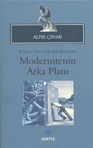 Modernitenin Arka Planı %23 indirimli Aliye Çınar