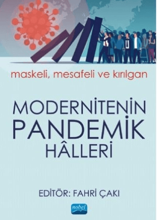 Modernitenin Pandemik Halleri Adurrahim Korkmaz