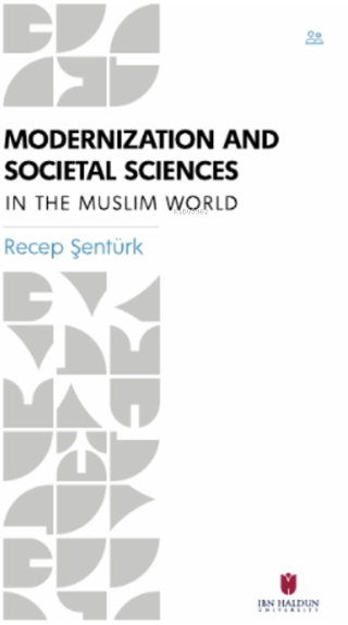 Modernization and Societal Sciences Recep Şentürk