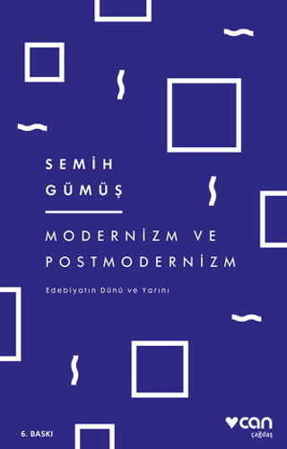 Modernizm ve Postmodernizm %29 indirimli Semih Gümüş