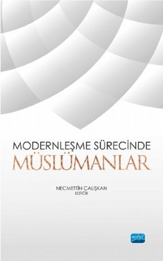 Modernleşme Sürecinde Müslümanlar Yusuf Okşar