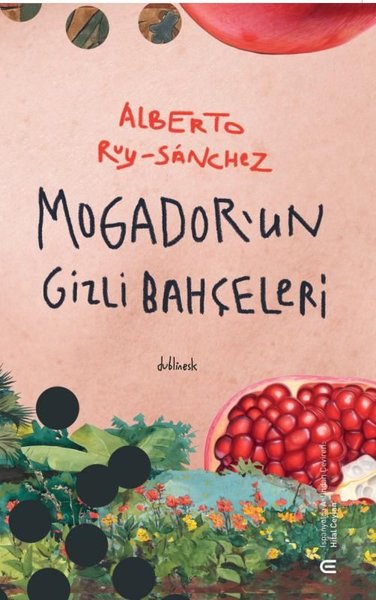 Mogador'un Gizli Bahçeleri Alberto Ruy-Sanchez