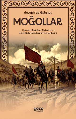 Moğollar - Hunlar Moğollar Türkler ve Diğer Batı Tatarlarının Genel Ta