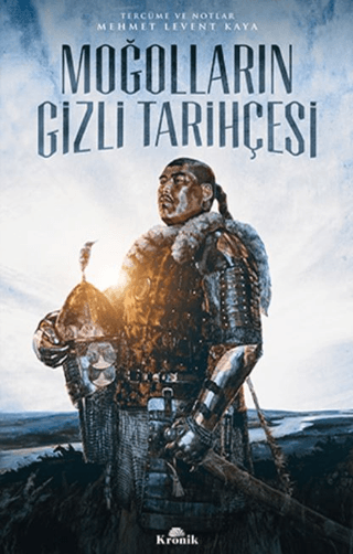 Moğolların Gizli Tarihçesi Mehmet Levent Kaya