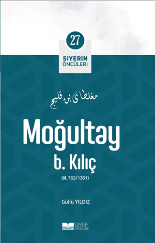 Moğultay B. Kılıç - Siyerin Öncüleri (27) Güllü Yıldız