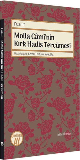 Molla Cami'nin Kırk Hadis Tercümesi Fuzuli