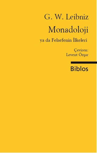 Monadoloji Ya da Felsefenin İlkeleri %15 indirimli Gottfried Wilhelm L