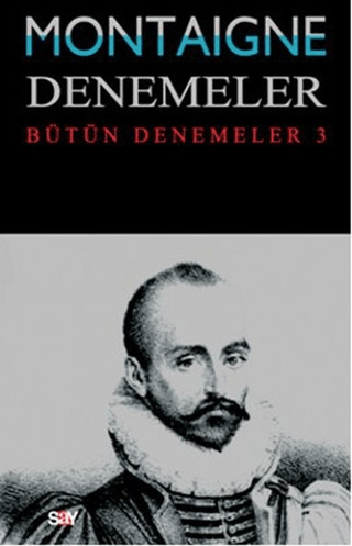 Denemeler 3. Cilt %31 indirimli Michel de Montaigne