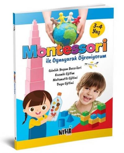 Montessori ile Oynayarak Öğreniyorum (3-4 Yaş) Kolektif