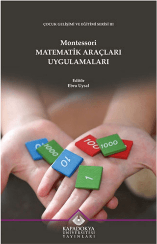 Montessori Matematik Araçları Uygulamaları - Çocuk Gelişimi ve Eğitimi