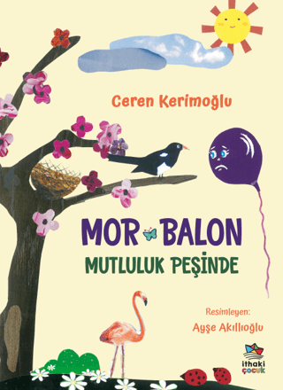 Mor Balon Mutluluk Peşinde Ceren Kerimoğlu