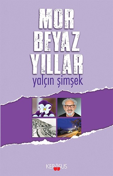 Mor Beyaz Yıllar Yalçın şimşek