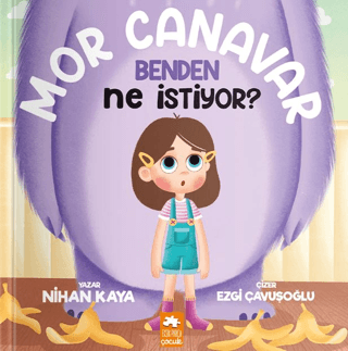 Mor Canavar Benden Ne İstiyor? Nihan Kaya