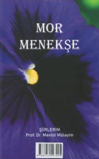 Mor Menekşe Mevlüt Mülayim