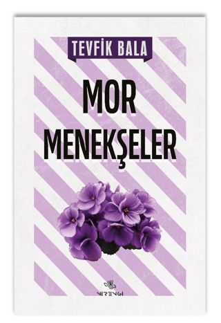 Mor Menekşeler Tevfik Bala