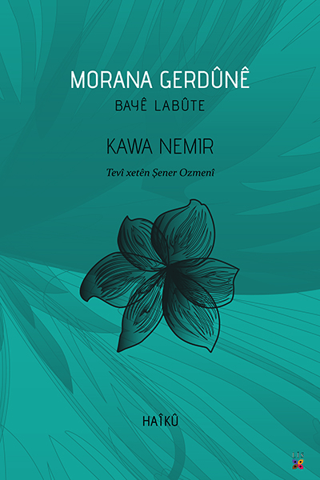 Morana Gerdüne - Baye Labüte Kawa Nemir