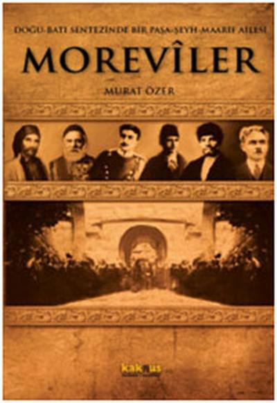 Moreviler - Doğu-Batı Sentezinde Bir Paşa Murat Özer