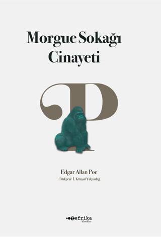 Morgue Sokağı Cinayeti Edgar Allan Poe