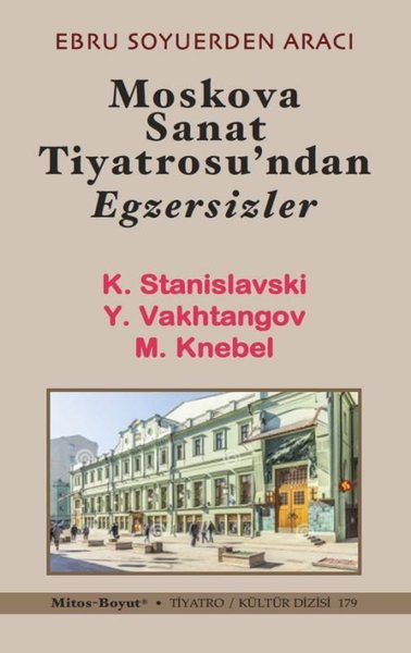 Moskova Sanat Tiyatrosu'ndan Egzersizler Ebru Soyuerden Aracı