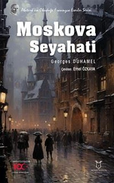 Moskova Seyahati - Atatürk'ün Okuduğu Fransızca Eserler Serisi Georges