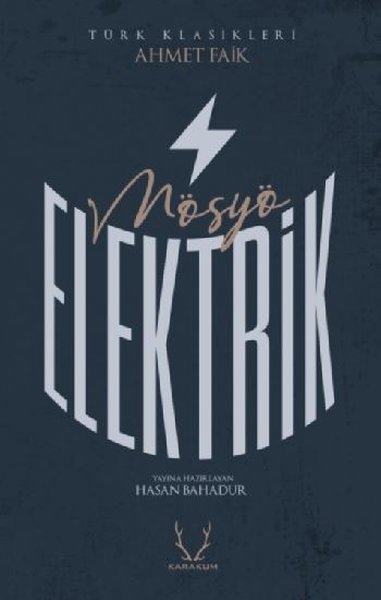 Mösyö Elektrik Ahmet Faik