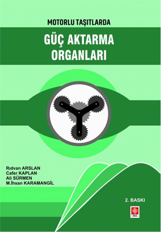 Güç Aktarma Organları - Motorlu Taşıtlarda Ali Sürmen