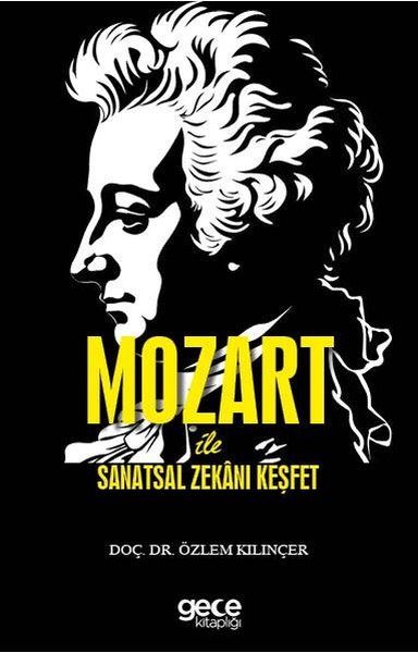 Mozart İle Sanatsal Zekanı Keşfet Özlem Kılınçer