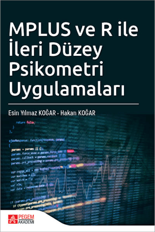 MPLUS ve R ile İleri Düzey Psikometri Uygulamaları Kolektif