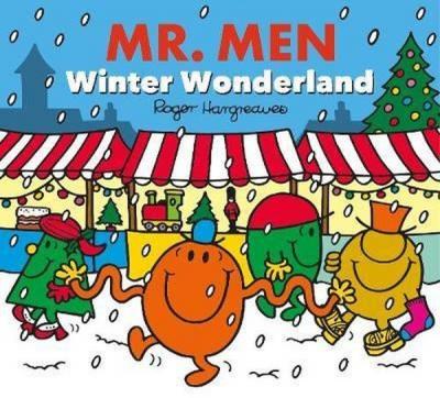 Mr Men: Winter Wonderland Adam Hargreaves