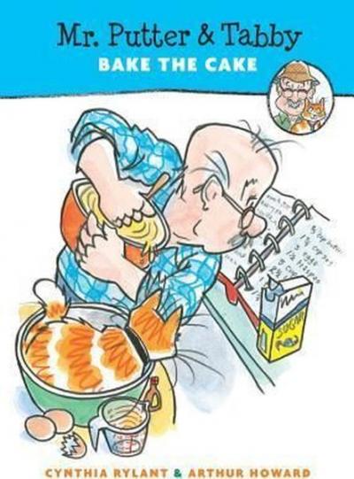 Mr.Putter & Tabby Bake The Cake Cynthia Rylant