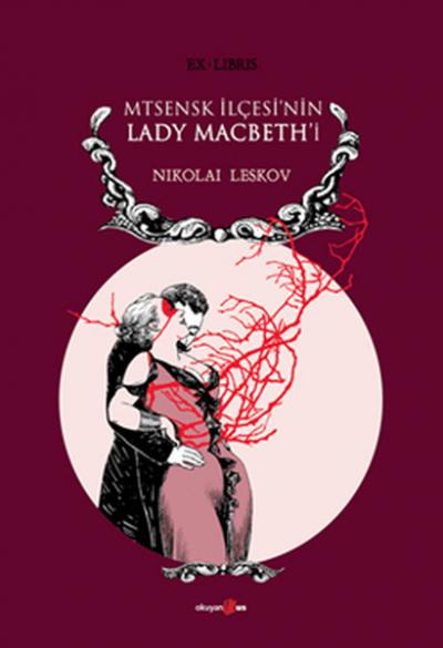 Mtsensk İlçesi'nin Lady Macbeth'i %26 indirimli Nikolai Leskov